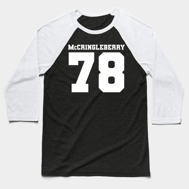 Hingle McCringleberry Jersey Baseball T-Shirt by lobstershorts